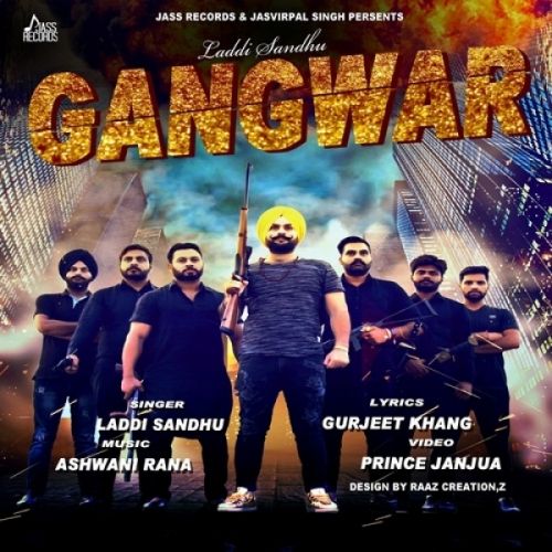 download Gangwar Laddi Sandhu mp3 song ringtone, Gangwar Laddi Sandhu full album download