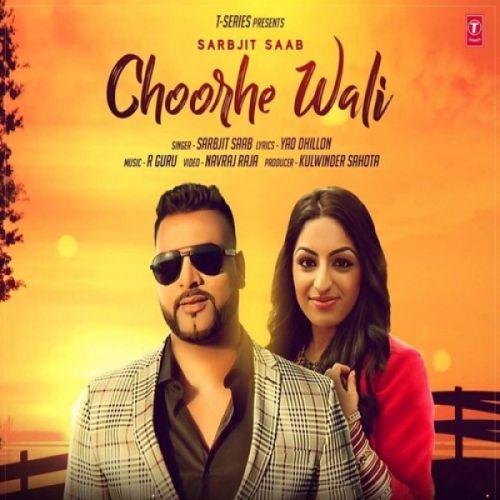 download Choorhe Wali Sarbjit Saab mp3 song ringtone, Choorhe Wali Sarbjit Saab full album download