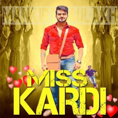 download Miss Kardi Mankirt Aulakh mp3 song ringtone, Miss Kardi Mankirt Aulakh full album download