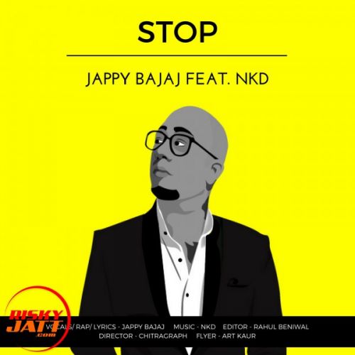download Stop Jappy Bajaj, Nkd mp3 song ringtone, Stop Jappy Bajaj, Nkd full album download