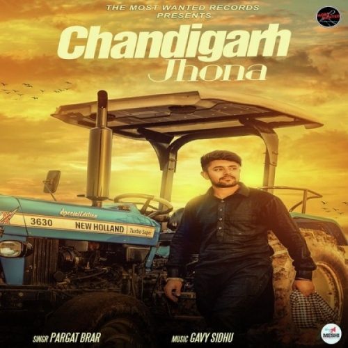 download Chandigarh Jhona Pargat Brar mp3 song ringtone, Chandigarh Jhona Pargat Brar full album download