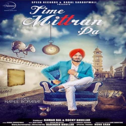 download Time Mittran Da Hapee Boparai mp3 song ringtone, Time Mittran Da Hapee Boparai full album download