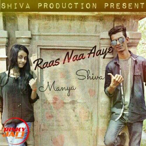 download Raas Naa Aaye Manya Feat Master Shiva mp3 song ringtone, Raas Naa Aaye Manya Feat Master Shiva full album download