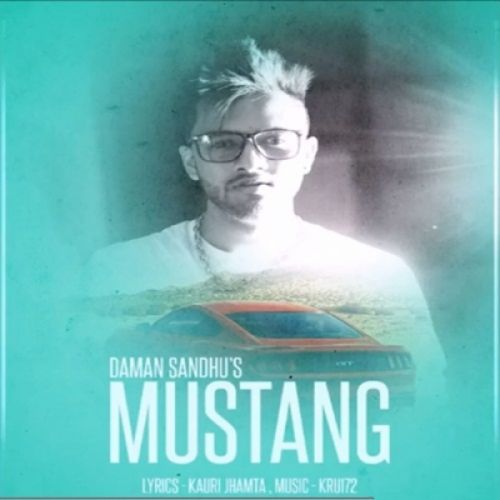 download Mustang Daman Sandhu, Kru172 mp3 song ringtone, Mustang Daman Sandhu, Kru172 full album download