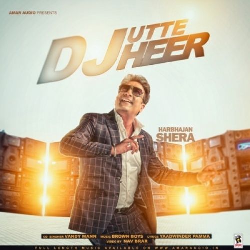 download Dj Utte Heer Harbhajan Shera, Vandy Mann mp3 song ringtone, Dj Utte Heer Harbhajan Shera, Vandy Mann full album download