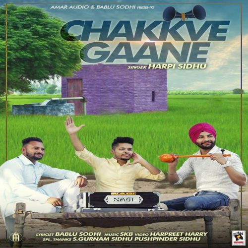download Chakkve Gaane Harpi Sidhu mp3 song ringtone, Chakkve Gaane Harpi Sidhu full album download