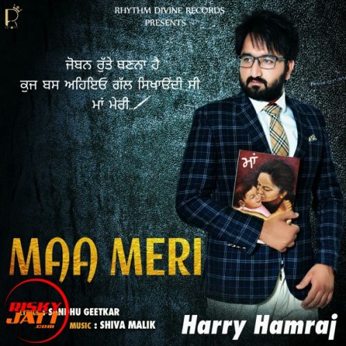 download Maa Meri Harry Hamraj mp3 song ringtone, Maa Meri Harry Hamraj full album download
