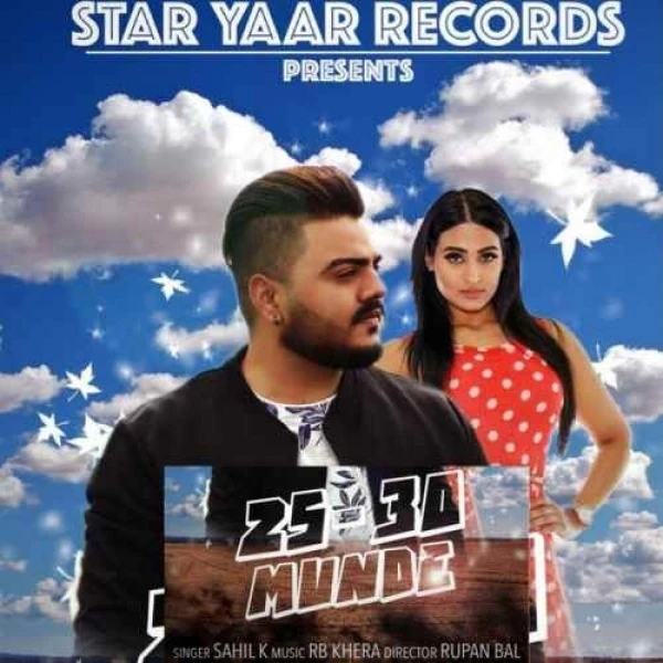 download 25 30 Munde Sahil K mp3 song ringtone, 25 30 Munde Sahil K full album download