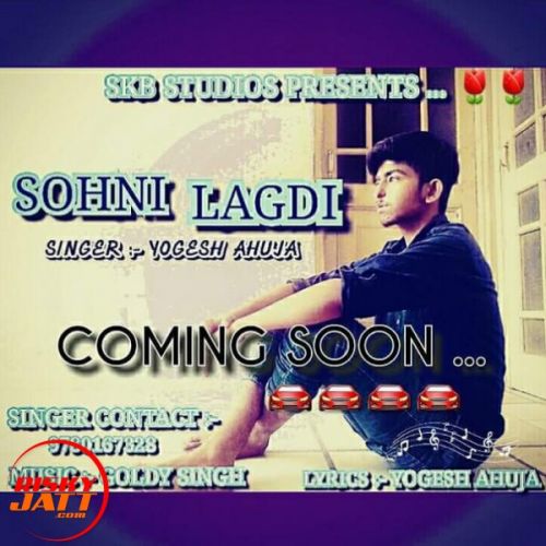 download Sohni Lagdi Yogesh Ahuja mp3 song ringtone, Sohni Lagdi Yogesh Ahuja full album download