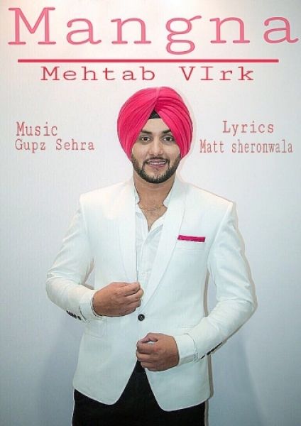 download Mangna Mehtab Virk mp3 song ringtone, Mangna Mehtab Virk full album download