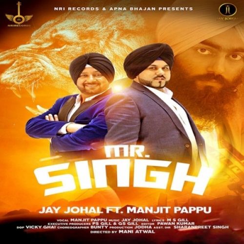download Mr Singh Jay Johal, Manjit Pappu mp3 song ringtone, Mr Singh Jay Johal, Manjit Pappu full album download
