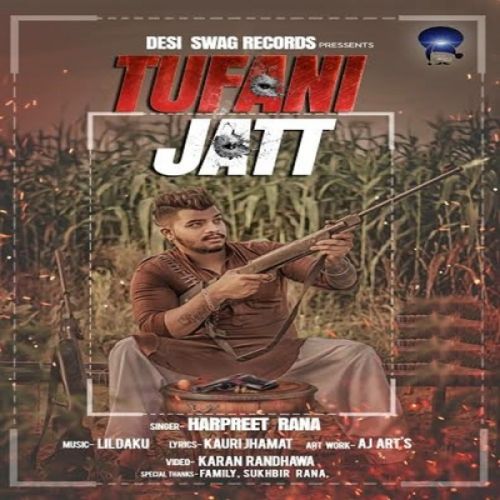 download Tufani Jatt Harpreet Rana mp3 song ringtone, Tufani Jatt Harpreet Rana full album download