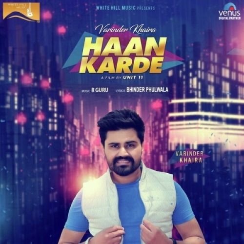download Haan Karde Varinder Khaira mp3 song ringtone, Haan Karde Varinder Khaira full album download