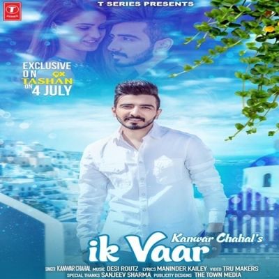 download Ik Vaar Kanwar Chahal mp3 song ringtone, Ik Vaar Kanwar Chahal full album download