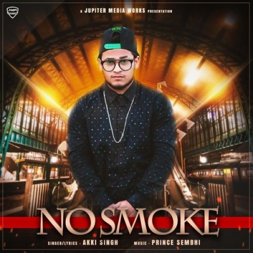 download No Smoke Akki Singh mp3 song ringtone, No Smoke Akki Singh full album download