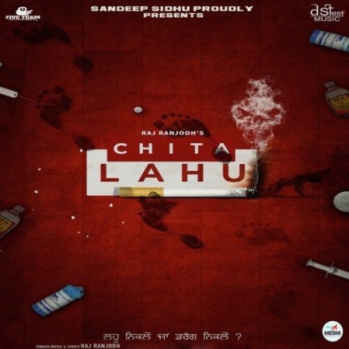 download Chita Lahu Raj Ranjodh mp3 song ringtone, Chita Lahu Raj Ranjodh full album download