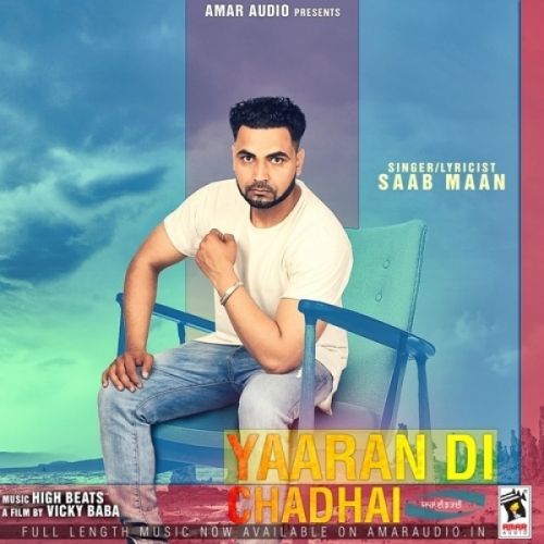 download Yaaran Di Chadhai Saab Maan mp3 song ringtone, Yaaran Di Chadhai Saab Maan full album download