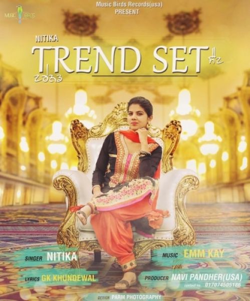 download Trend Set Nitika mp3 song ringtone, Trend Set Nitika full album download