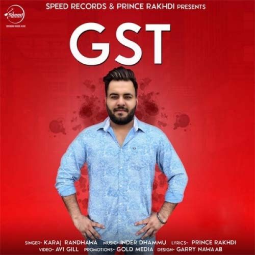 download GST Karaj Randhawa mp3 song ringtone, GST Karaj Randhawa full album download