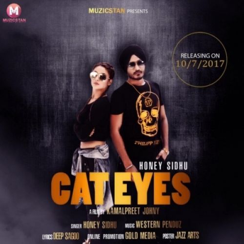 download Cat Eyes Honey Sidhu mp3 song ringtone, Cat Eyes Honey Sidhu full album download