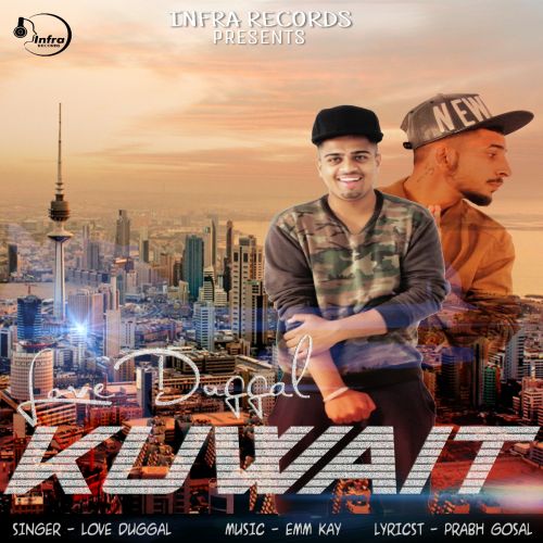 download Kuwait Love Duggal mp3 song ringtone, Kuwait Love Duggal full album download