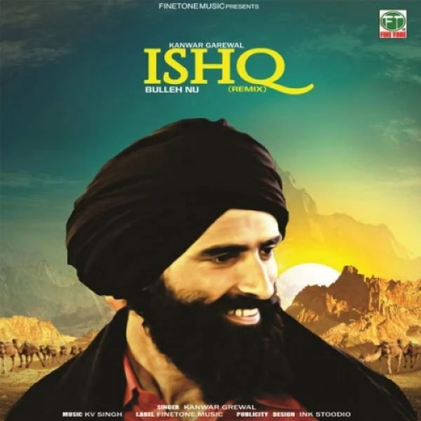 download Ishq Bulleh Nu (Remix) Kanwar Grewal mp3 song ringtone, Ishq Bulleh Nu (Remix) Kanwar Grewal full album download