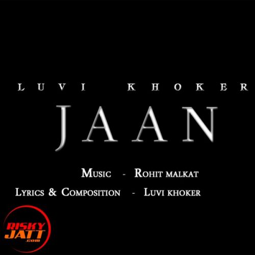 download Jaan Luvi Khoker mp3 song ringtone, Jaan Luvi Khoker full album download
