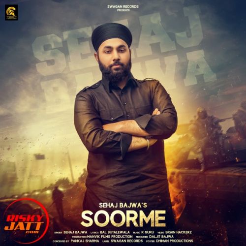 download Soorme Sehaj Bajwa mp3 song ringtone, Soorme Sehaj Bajwa full album download