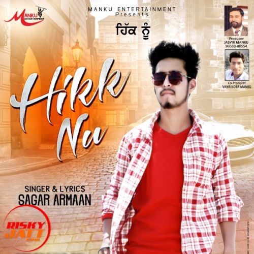 download Hikk Nu Sagar Armaan mp3 song ringtone, Hikk Nu Sagar Armaan full album download