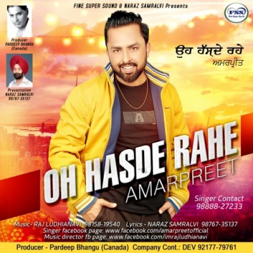 download Oh Hasde Rahe Amarpreet mp3 song ringtone, Oh Hasde Rahe Amarpreet full album download
