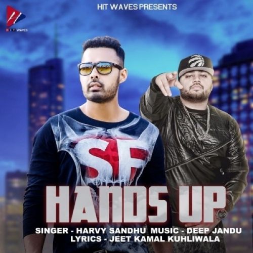 download Hands Up Harvy Sandhu mp3 song ringtone, Hands Up Harvy Sandhu full album download