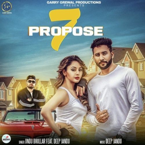 download 7 Propose Jind Bhullar mp3 song ringtone, 7 Propose Jind Bhullar full album download