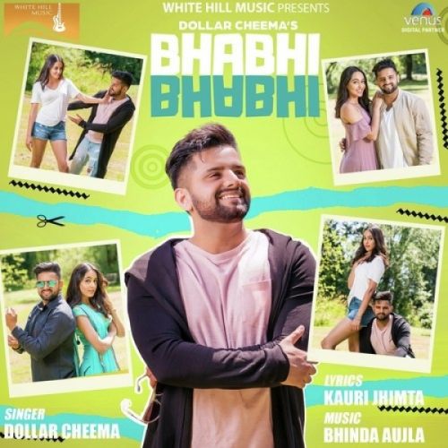 download Bhabhi Bhabhi Dollar Cheema mp3 song ringtone, Bhabhi Bhabhi Dollar Cheema full album download