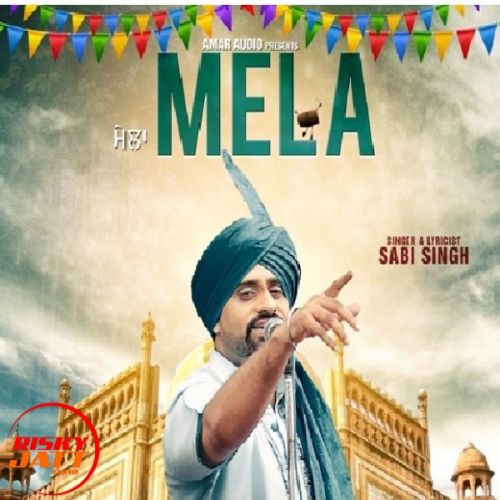 download Mela Sabi Singh mp3 song ringtone, Mela Sabi Singh full album download