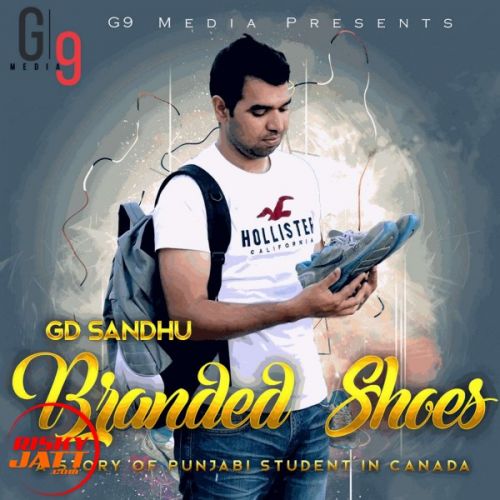 download Branded shoes GD Sandhu mp3 song ringtone, Branded shoes GD Sandhu full album download