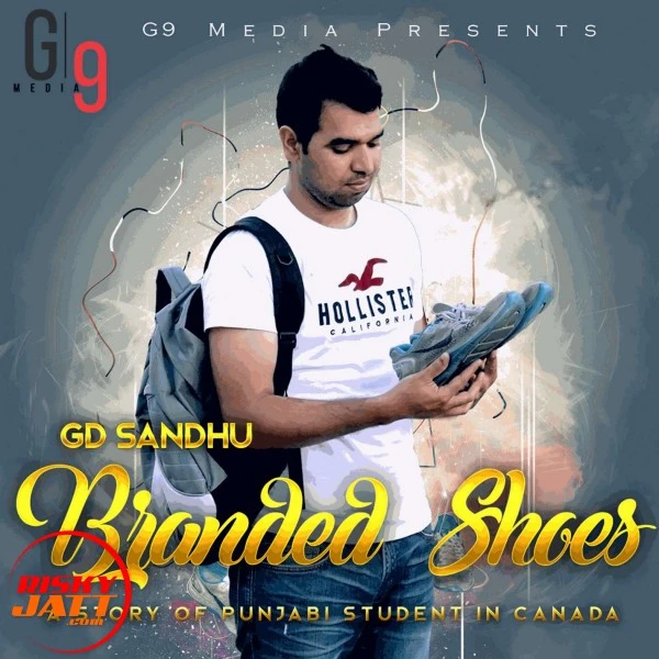 download Branded shoes GD Sandhu mp3 song ringtone, Branded shoes GD Sandhu full album download