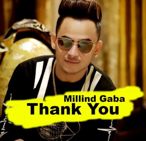 download Thank You Millind Gaba mp3 song ringtone, Thank You Millind Gaba full album download