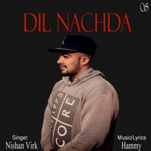 download Dil Nachda Nishan Virk, Sukh Sandhu mp3 song ringtone, Dil Nachda Nishan Virk, Sukh Sandhu full album download