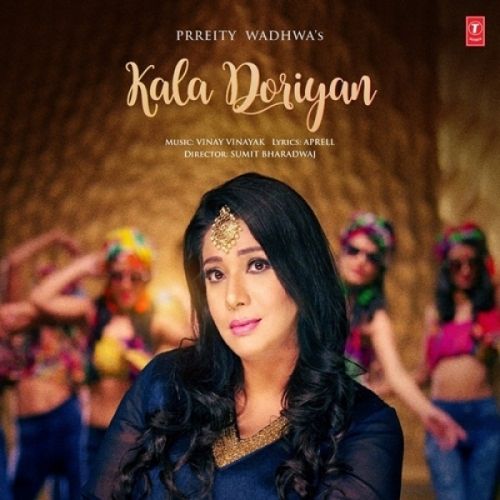 download Kala Doriyan Prreity Wadhwa mp3 song ringtone, Kala Doriyan Prreity Wadhwa full album download