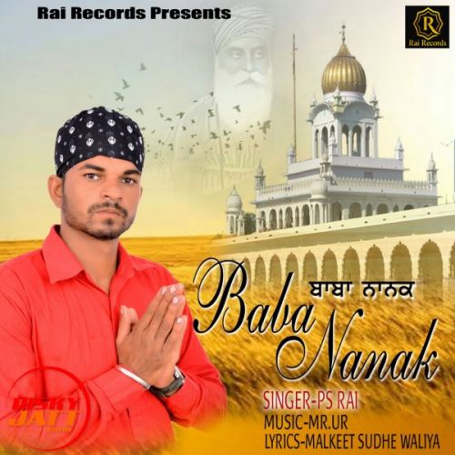 download Baba Nanak PS Rai mp3 song ringtone, Baba Nanak PS Rai full album download