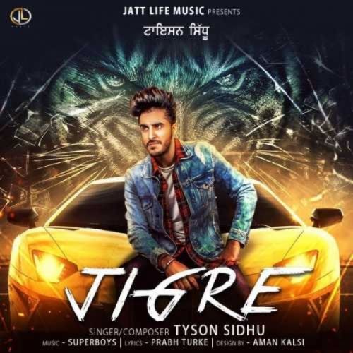 download Jigre Tyson Sidhu mp3 song ringtone, Jigre Tyson Sidhu full album download