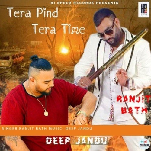 download Tera Pind Tera Time Ranjit Bath mp3 song ringtone, Tera Pind Tera Time Ranjit Bath full album download