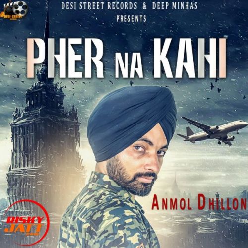 download Pher na kagi Anmol Dhillon mp3 song ringtone, Pher na kagi Anmol Dhillon full album download