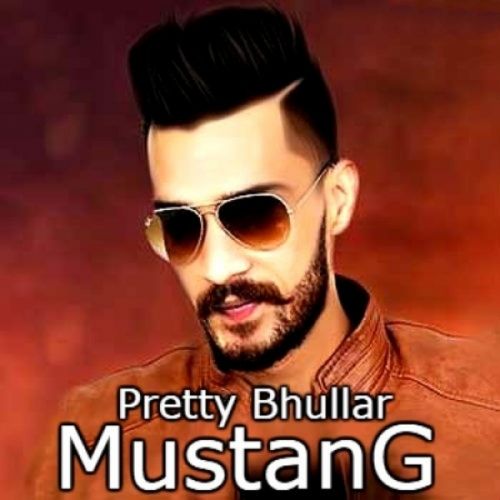 download Mustang Pretty Bhullar mp3 song ringtone, Mustang Pretty Bhullar full album download