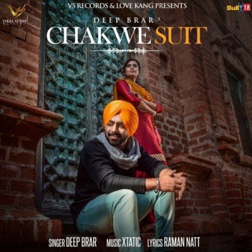 download Chakwe Suit Deep Brar mp3 song ringtone, Chakwe Suit Deep Brar full album download