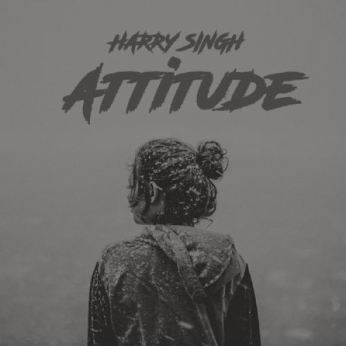 download Attitude Harry Singh, Sukhe Muzical Doctorz mp3 song ringtone, Attitude Harry Singh, Sukhe Muzical Doctorz full album download