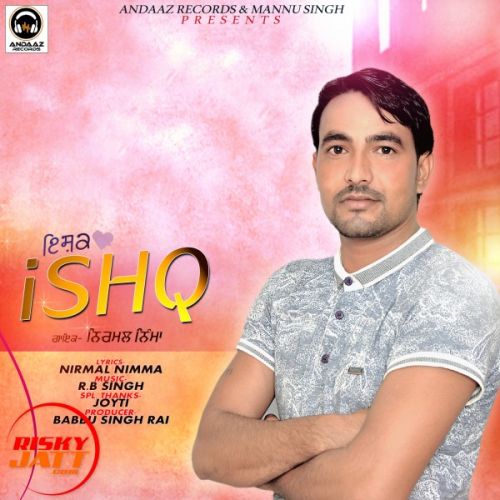 download Ishq Nirmal Nimma mp3 song ringtone, Ishq Nirmal Nimma full album download