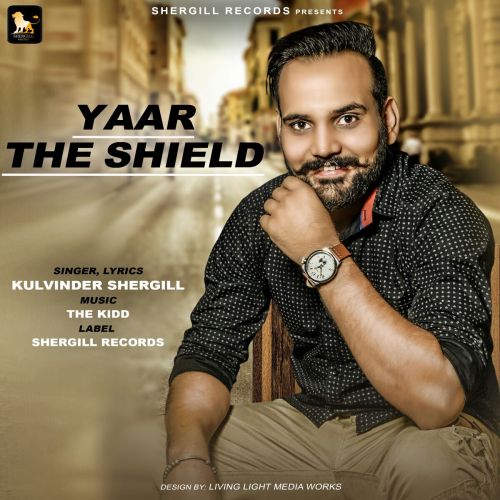 download Yaar The Shield Kulvinder Shergill mp3 song ringtone, Yaar The Shield Kulvinder Shergill full album download