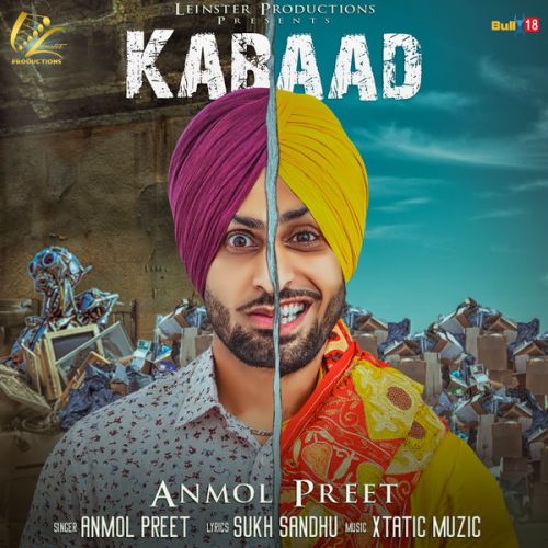 download Kabaad Anmol Preet mp3 song ringtone, Kabaad Anmol Preet full album download