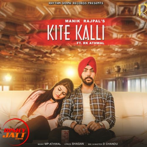 download Kite Kalli Manik Rajpal, Rk Athwal mp3 song ringtone, Kite Kalli Manik Rajpal, Rk Athwal full album download